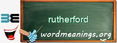 WordMeaning blackboard for rutherford